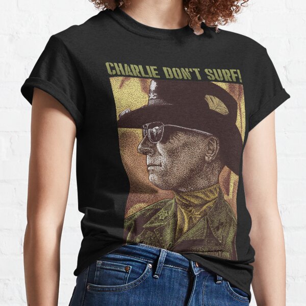 Charlie Dont Surf T-Shirts for Sale | Redbubble