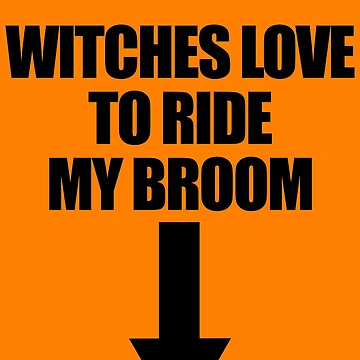 Imagen de la obra Witches Love To Ride My Broom Funny Men's Gag Gift Gear de DynamicDesign