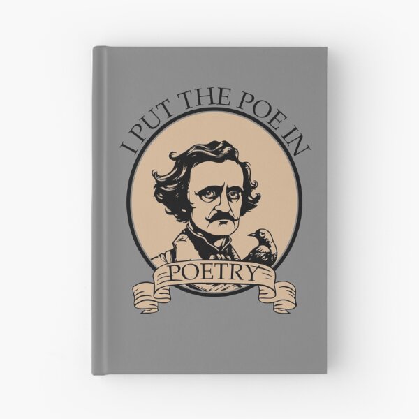 Item preview, I Put The Poe In Poetry Funny Edgar Alan Poe Gear designed and sold by DynamicDesign.