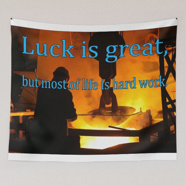 Item preview, Life is hard work designed and sold by PicsByTony.