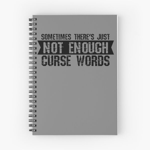 Item preview, Sometimes There's Just Not Enough Curse Words Sarcasm Gear designed and sold by DynamicDesign.