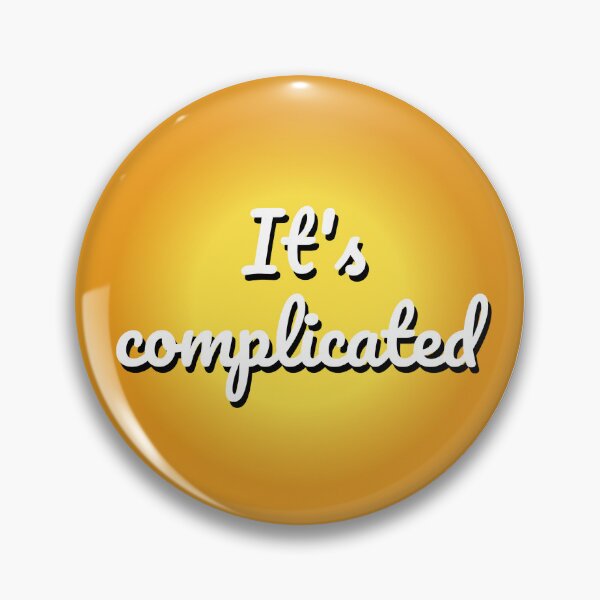 Item preview, It's complicated party pin v1 designed and sold by AlojzyArt.