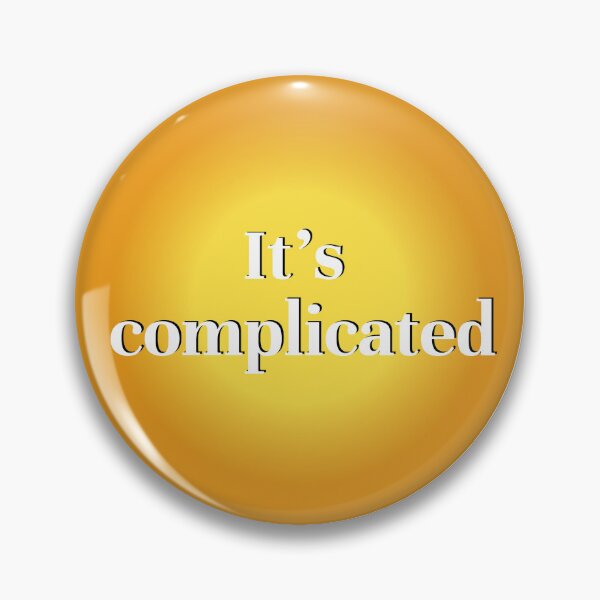 Item preview, It's complicated party pin v2 designed and sold by AlojzyArt.