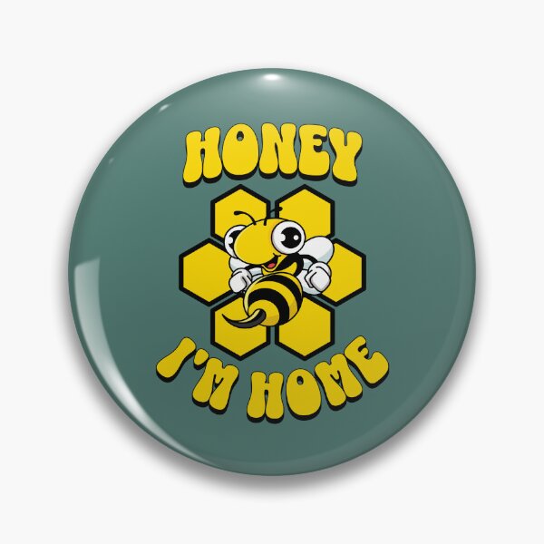 Item preview, Honey I'm Home designed and sold by RockBeeDesigns.