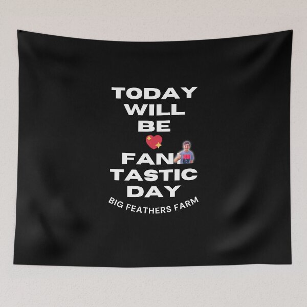 Item preview, TODAY WILL BE A FAN TASTIC DAY! BIG Feathers Farm  designed and sold by BIGFeathersFarm.