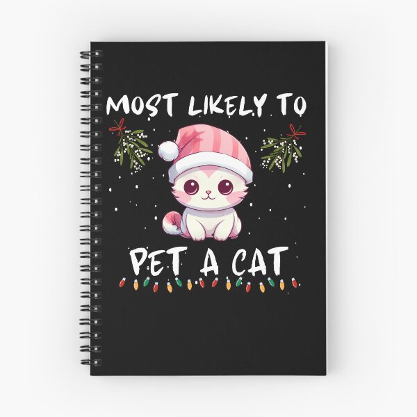 Item preview, Most Likely To Pet A Cat. Funny Gifts For Christmas Lovers  designed and sold by MatSatArt.
