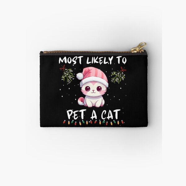 Item preview, Most Likely To Pet A Cat. Funny Gifts For Christmas Lovers  designed and sold by MatSatArt.