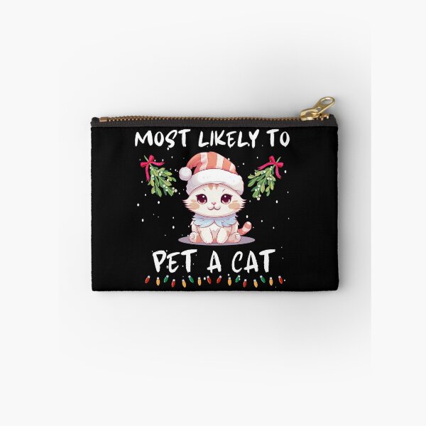 Item preview, Most Likely To Pet A Cat. Funny Gifts For Christmas Lovers  designed and sold by MatSatArt.