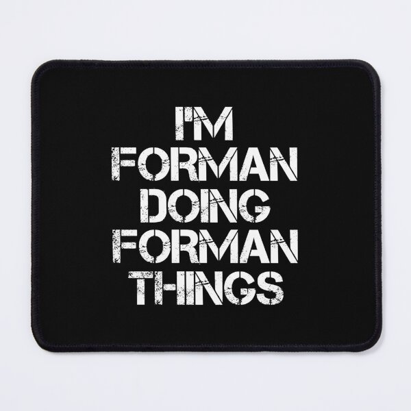 Item preview, Forman Name - Forman Doing Forman Things designed and sold by LindenAverhart3.