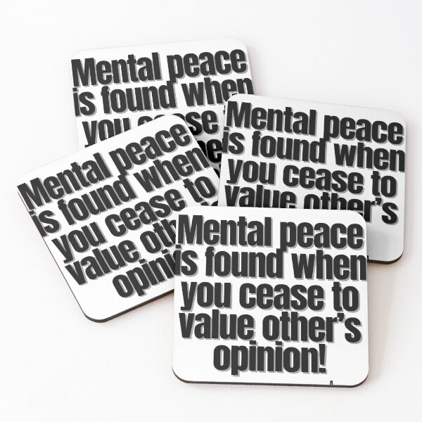 Item preview, Mental peace is found when you cease to value other’s opinion! designed and sold by Finds.