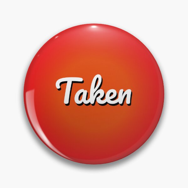 Item preview, Taken party pin v1 designed and sold by AlojzyArt.