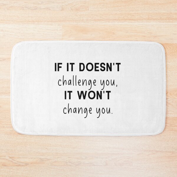 Item preview, If it doesn't challenge you it won't change you quote - gym rat saying fitness yoga work out motivational designed and sold by Jesticker.