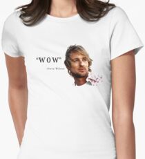 Owen Wilson wow Women's Fitted T-Shirt
