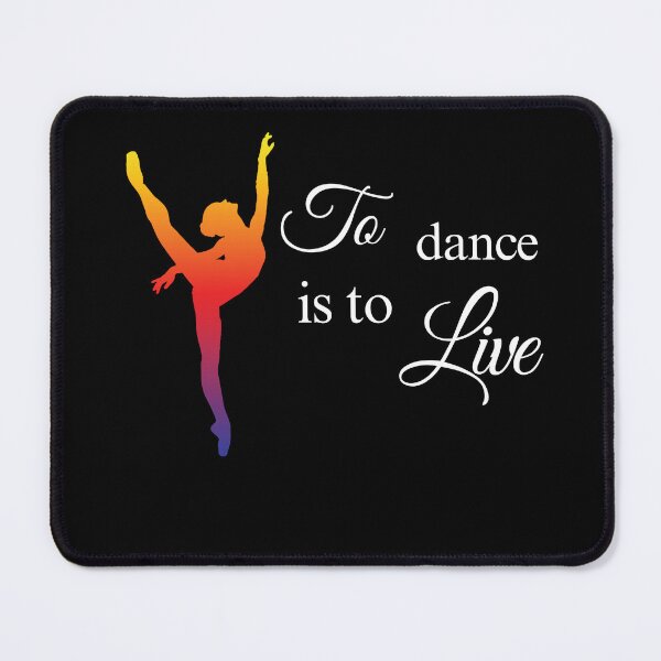 Item preview, To Dance is to Live designed and sold by balletart.