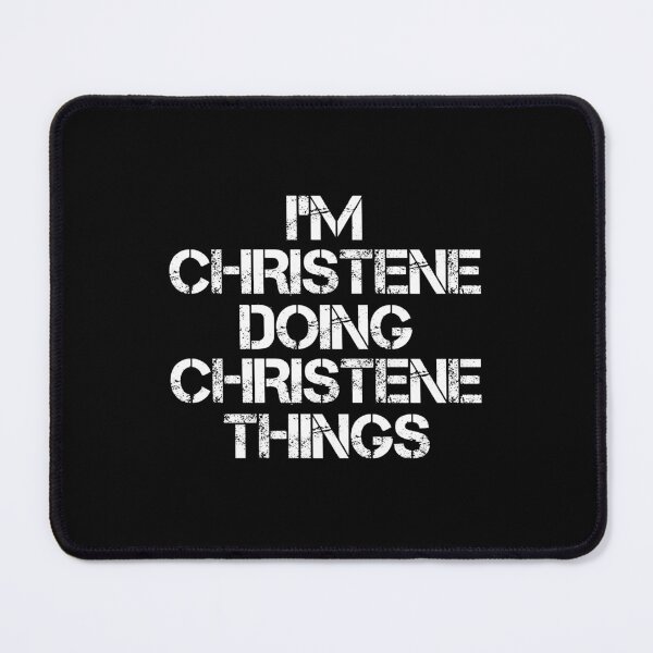 Item preview, Christene Name - Christene Doing Christene Things designed and sold by LindenAverhart3.