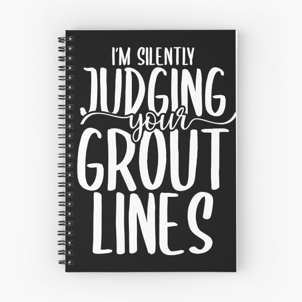 Item preview, I'm Silently Judging Your Grout Lines - Tiler Quote designed and sold by TeesYouWant.