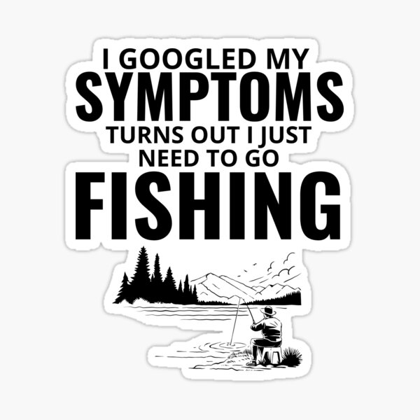 Funny Fishing Slogan Stickers for Sale, Free US Shipping