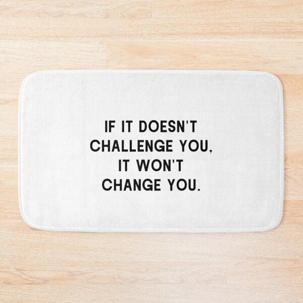 Item preview, If it doesn't challenge you it won't change you quote - gym rat saying fitness yoga work out motivational designed and sold by Jesticker.