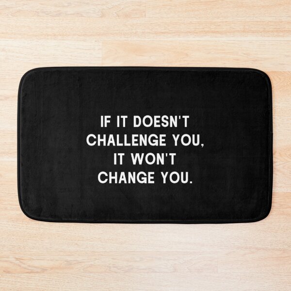 Item preview, If it doesn't challenge you it won't change you quote - gym rat saying fitness yoga work out motivational designed and sold by Jesticker.