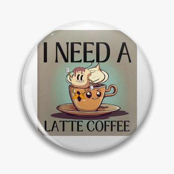 Item preview, I need a latte coffee, cute vintage retro coffee and chocolate spread on toast designed and sold by BritishDelights.