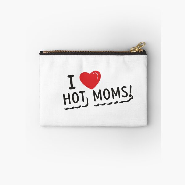 Item preview, i love hot moms ! designed and sold by NebulaWhimsy.