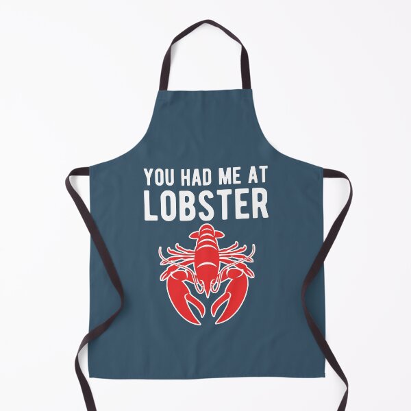 Item preview, You had me at Lobster designed and sold by goodtogotees.