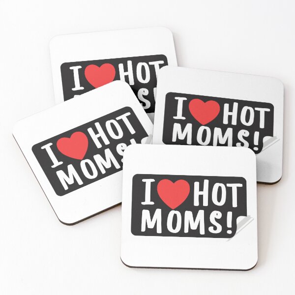 Item preview, i love hot moms ! designed and sold by NebulaWhimsy.
