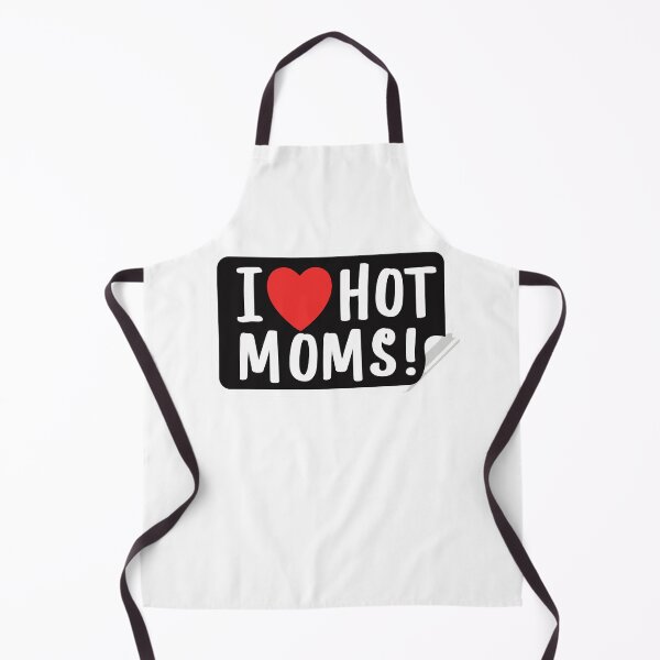 Item preview, i love hot moms ! designed and sold by NebulaWhimsy.
