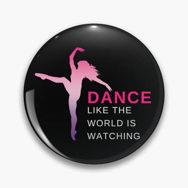 Artikelvorschau, Tanzen Sie, als ob die Welt zuschaut! entworfen und verkauft von balletart.