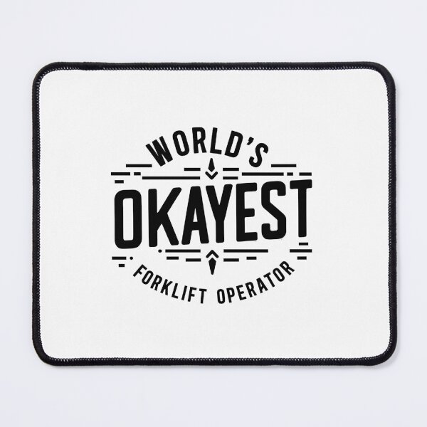 Item preview, World's Okayest Forklift Operator designed and sold by TeesYouWant.
