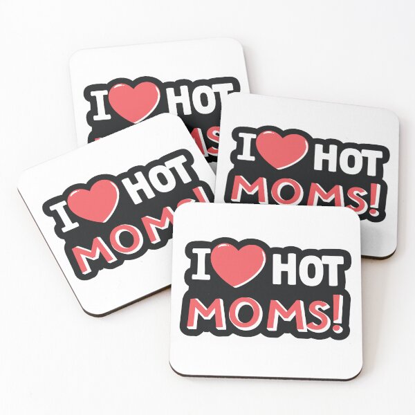 Item preview, i love hot moms ! designed and sold by NebulaWhimsy.