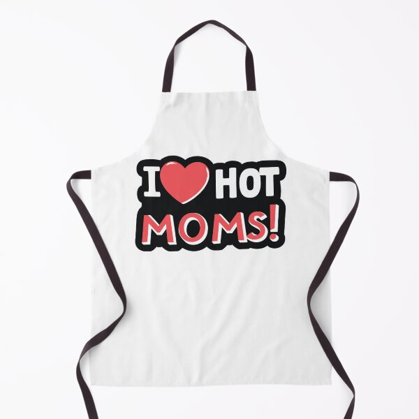 Item preview, i love hot moms ! designed and sold by NebulaWhimsy.