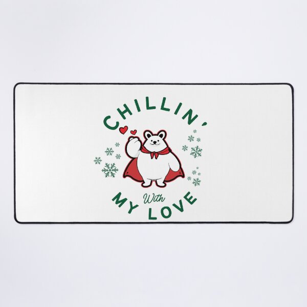 Item preview, Chilling with my love designed and sold by bearrangers.