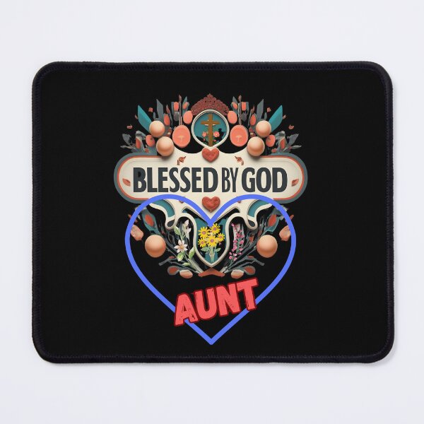 Item preview, BLESSED BY GOD AUNT designed and sold by carlos crane.