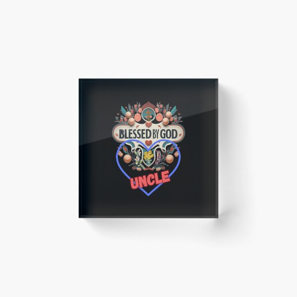 Item preview, BLESSED BY GOD UNCLE designed and sold by carlos crane.
