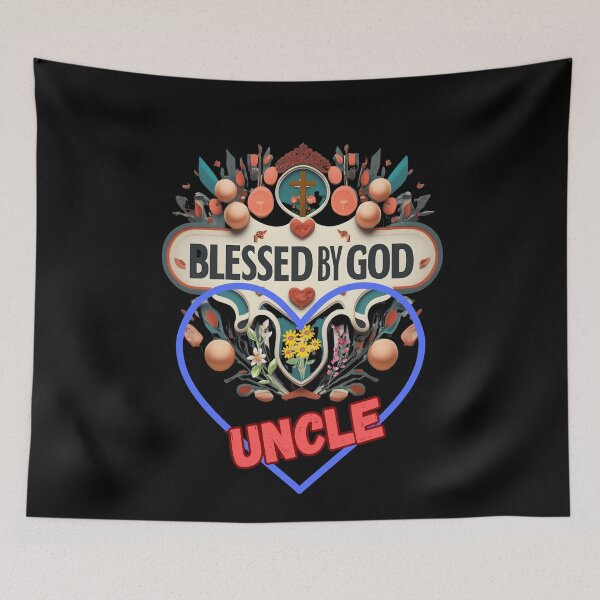 Item preview, BLESSED BY GOD UNCLE designed and sold by carlos crane.