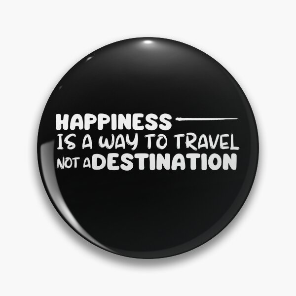 Aperçu de l'œuvre Le bonheur est une façon de voyager et non une destination Cool Happy Flights créée et vendue par Threadsoftresor.