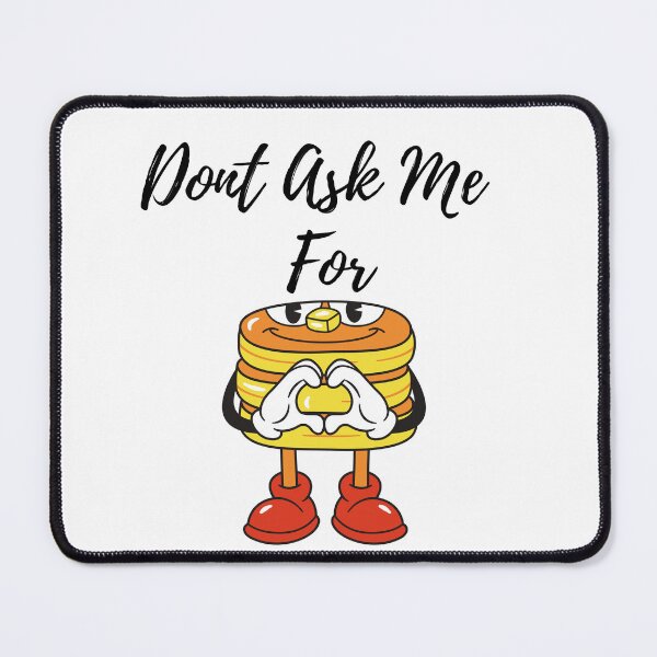 Item preview, Dont Ask Me For Shit T-Shirts designed and sold by Deadliness45.