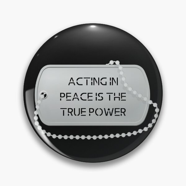 Item preview,   'Acting in Peace Is the True Power' T-shirt and more. designed and sold by TeeAauthenticF.