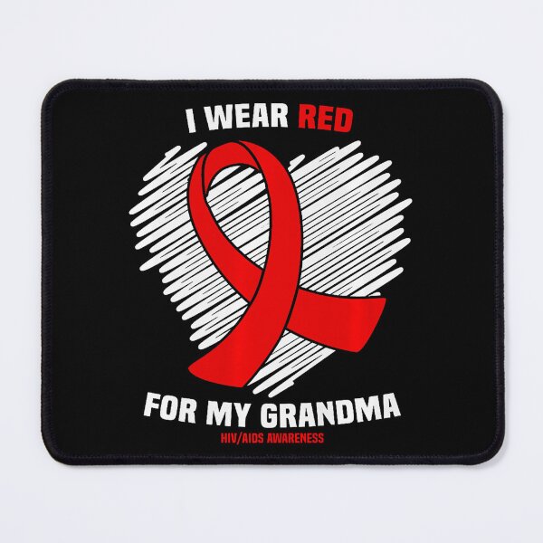 Item preview, I Wear Red For My Grandma HIV AIDS Awareness designed and sold by EagmianPheolea.