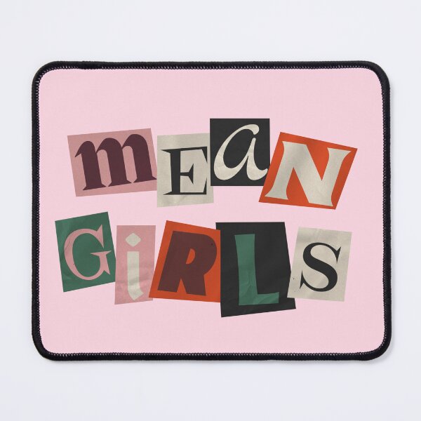 Item preview, Mean Girls Ransom Note designed and sold by jtbaum.