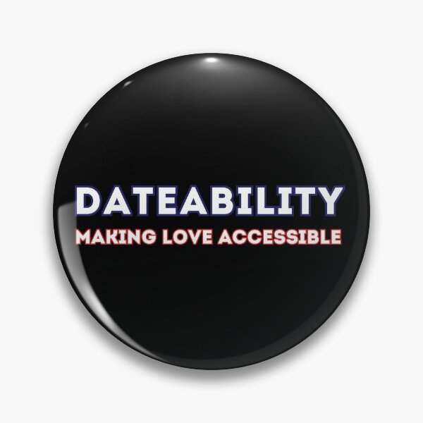Artikelvorschau, Datierungsfähigkeit macht Liebe zugänglich entworfen und verkauft von Dateability.