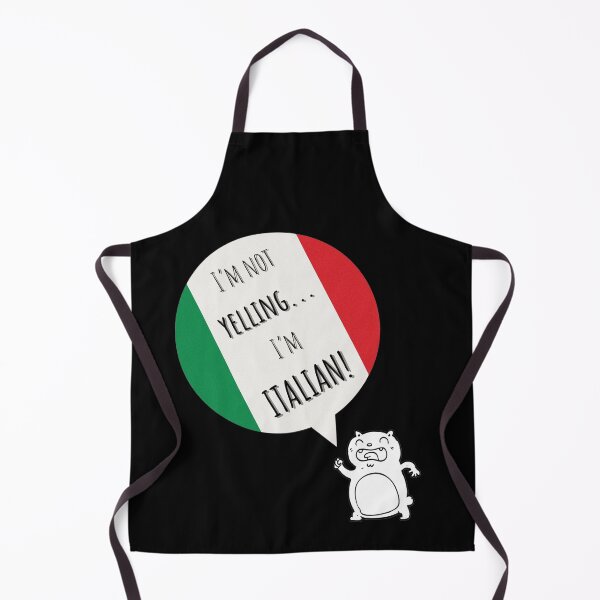 Item preview, I'm not yelling...I'm Italian! designed and sold by RufderFreiheit.