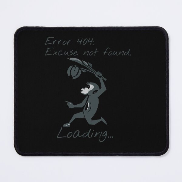 Item preview, Error 404 - Excuse art designed and sold by ColorfulTouches.