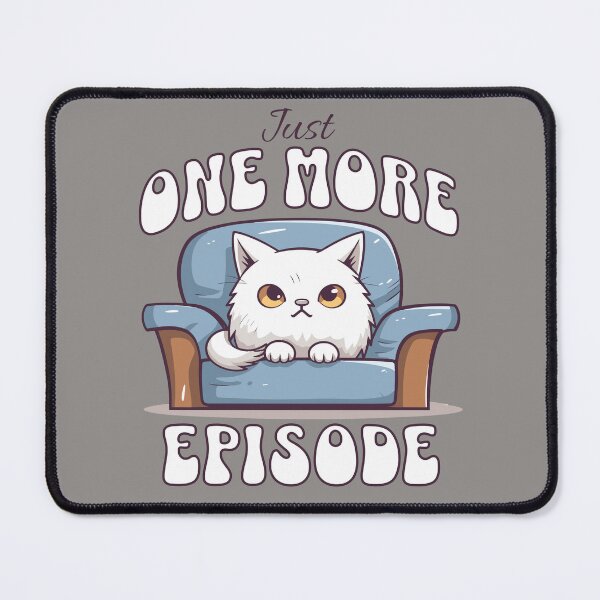 Item preview, Just One More Episode designed and sold by RockBeeDesigns.