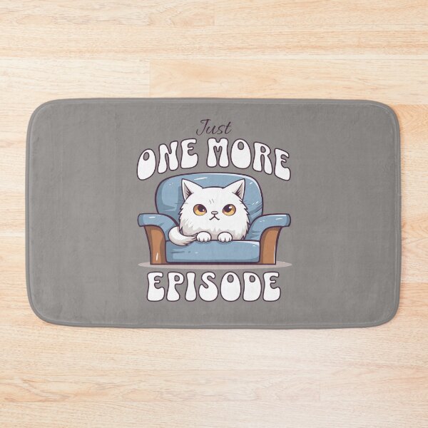 Item preview, Just One More Episode designed and sold by RockBeeDesigns.