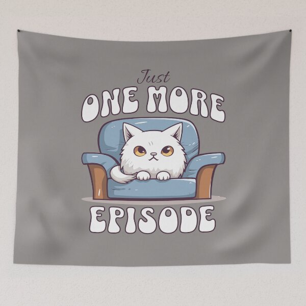 Item preview, Just One More Episode designed and sold by RockBeeDesigns.
