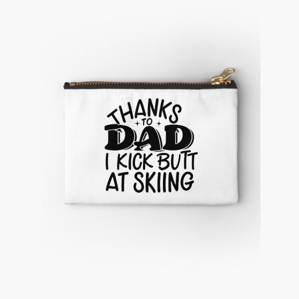 Item preview, Thanks To My Dad I Kick Butt At Skiing - black text design designed and sold by EmeraldeaArt.