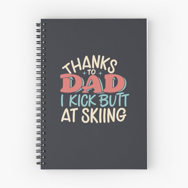 Item preview, Thanks To My Dad I Kick Butt At Skiing colored text design designed and sold by EmeraldeaArt.