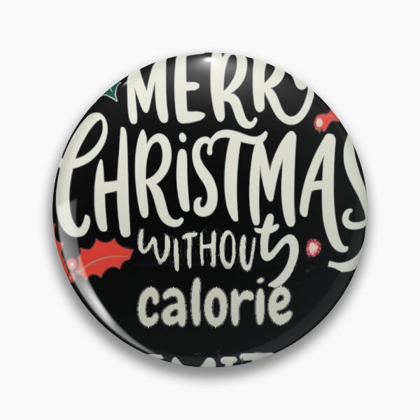 Item preview, Merry Christmas without calorie limits designed and sold by unicornunicorn.